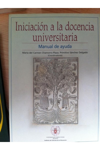 INICIACIÓN A LA DOCENCIA UNIVERSITARIA. Manual de ayuda.